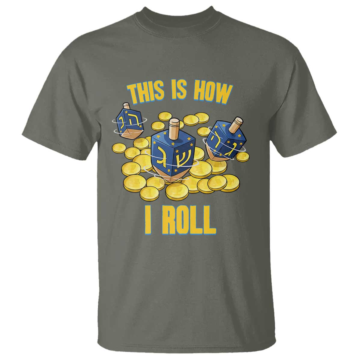 Funny Hanukkah Dreidel T Shirt This Is How I Roll Gift - Wonder Print Shop
