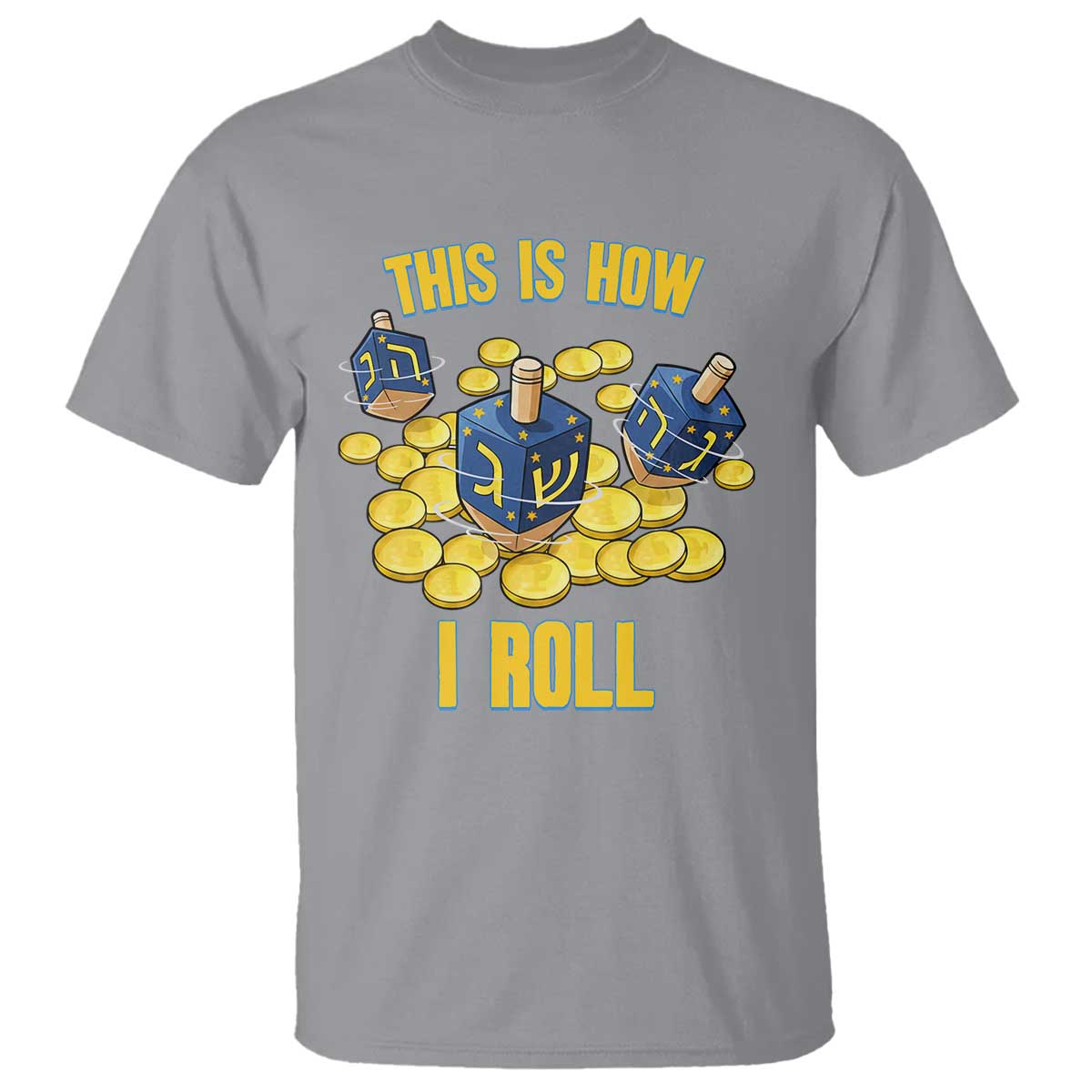 Funny Hanukkah Dreidel T Shirt This Is How I Roll Gift - Wonder Print Shop