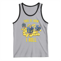 Funny Hanukkah Dreidel Tank Top This Is How I Roll Gift - Wonder Print Shop