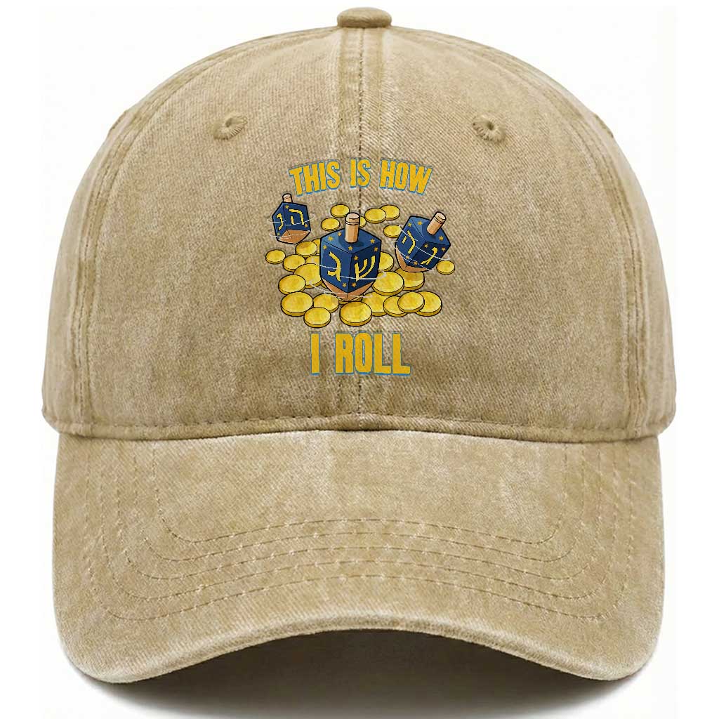 Funny Hanukkah Dreidel Washed Cotton Baseball Cap This Is How I Roll Gift