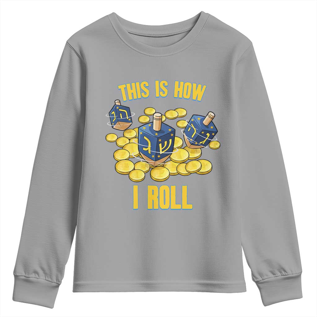 Funny Hanukkah Dreidel Youth Sweatshirt This Is How I Roll Gift - Wonder Print Shop