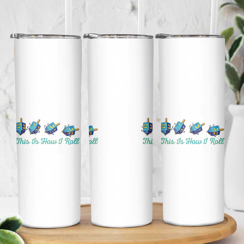 Hanukkah Dreidel Skinny Tumbler This Is How I Roll Jewish Holiday Gift - Wonder Print Shop