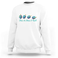 Hanukkah Dreidel Sweatshirt This Is How I Roll Jewish Holiday Gift - Wonder Print Shop
