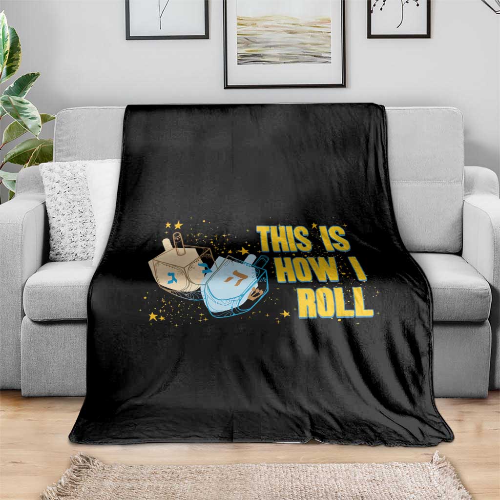 This Is How I Roll Throw Blanket Jewish Holiday Dreidel Gift - Wonder Print Shop