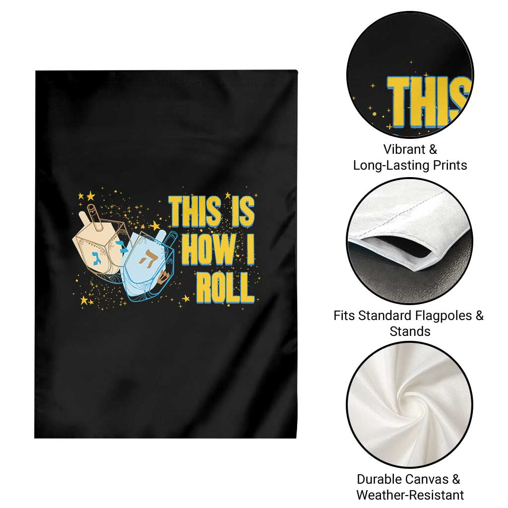 This Is How I Roll Garden Flag Jewish Holiday Dreidel Gift - Wonder Print Shop