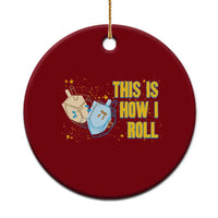 This Is How I Roll Ceramic Ornament Jewish Holiday Dreidel Gift - Wonder Print Shop