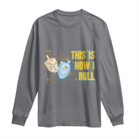 This Is How I Roll Long Sleeve Shirt Jewish Holiday Dreidel Gift - Wonder Print Shop