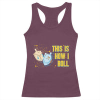 This Is How I Roll Racerback Tank Top Jewish Holiday Dreidel Gift - Wonder Print Shop