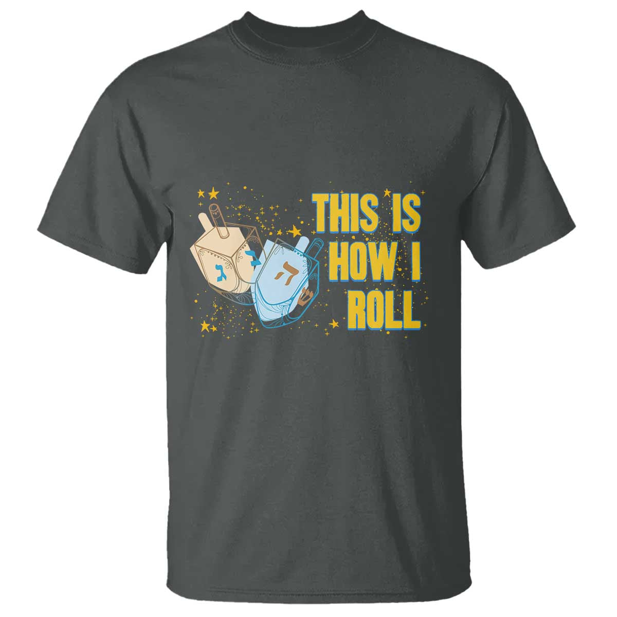 This Is How I Roll T Shirt Jewish Holiday Dreidel Gift - Wonder Print Shop