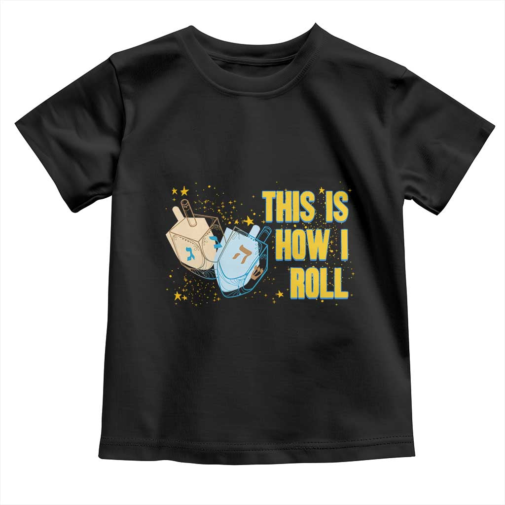 This Is How I Roll Toddler T Shirt Jewish Holiday Dreidel Gift - Wonder Print Shop