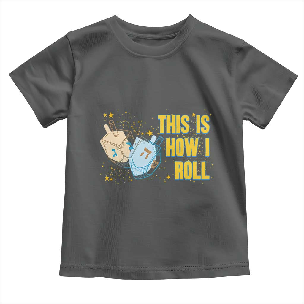 This Is How I Roll Toddler T Shirt Jewish Holiday Dreidel Gift - Wonder Print Shop