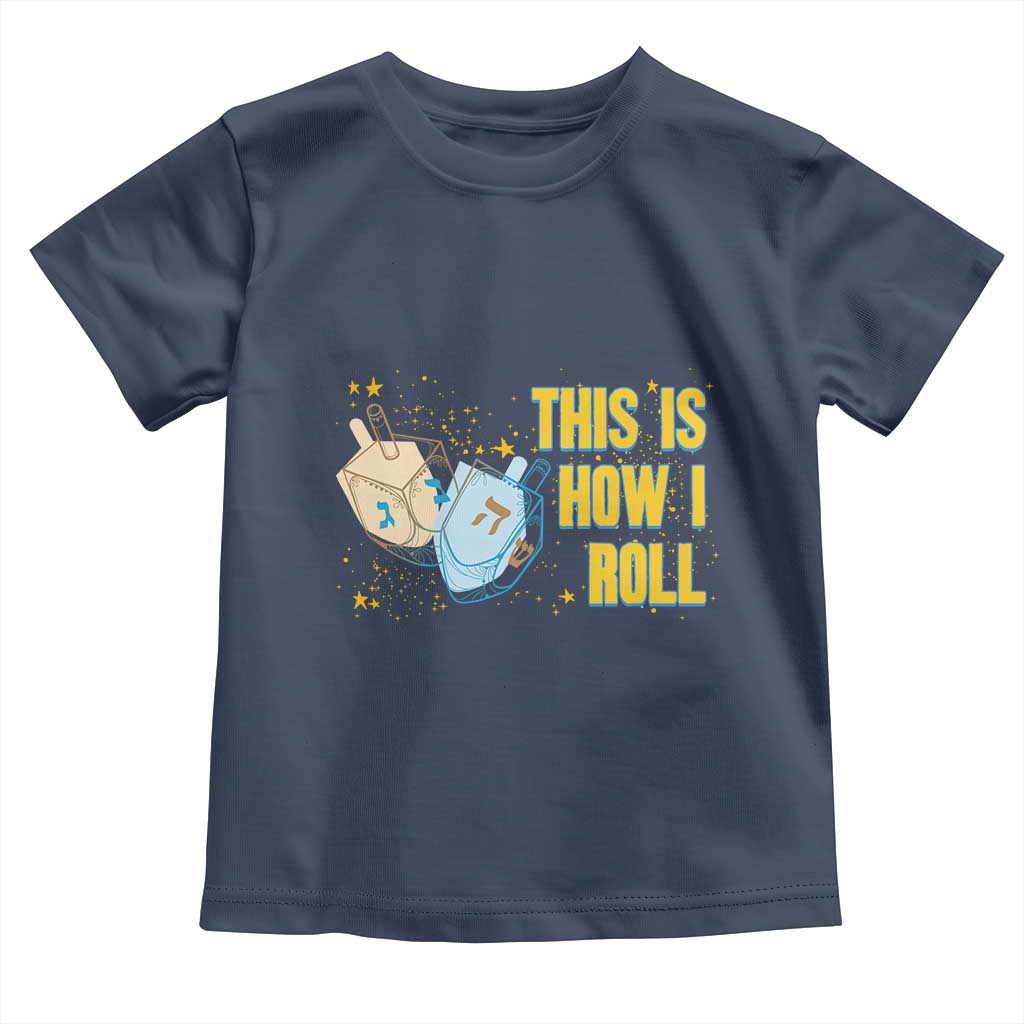 This Is How I Roll Toddler T Shirt Jewish Holiday Dreidel Gift - Wonder Print Shop