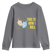 This Is How I Roll Youth Sweatshirt Jewish Holiday Dreidel Gift - Wonder Print Shop