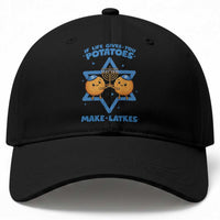 Funny Hanukkah Gift Baseball Cap If Life Gives You Potatoes Make Latkes