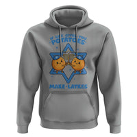 Funny Hanukkah Gift Hoodie If Life Gives You Potatoes Make Latkes - Wonder Print Shop