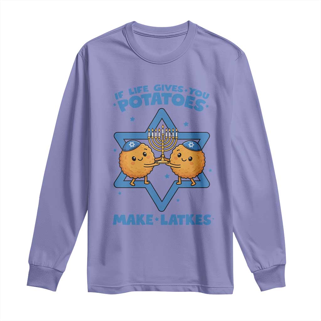 Funny Hanukkah Gift Long Sleeve Shirt If Life Gives You Potatoes Make Latkes - Wonder Print Shop