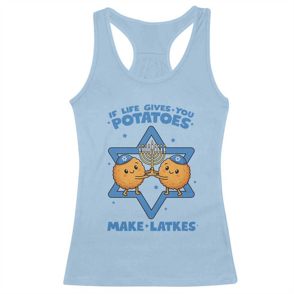 Funny Hanukkah Gift Racerback Tank Top If Life Gives You Potatoes Make Latkes - Wonder Print Shop