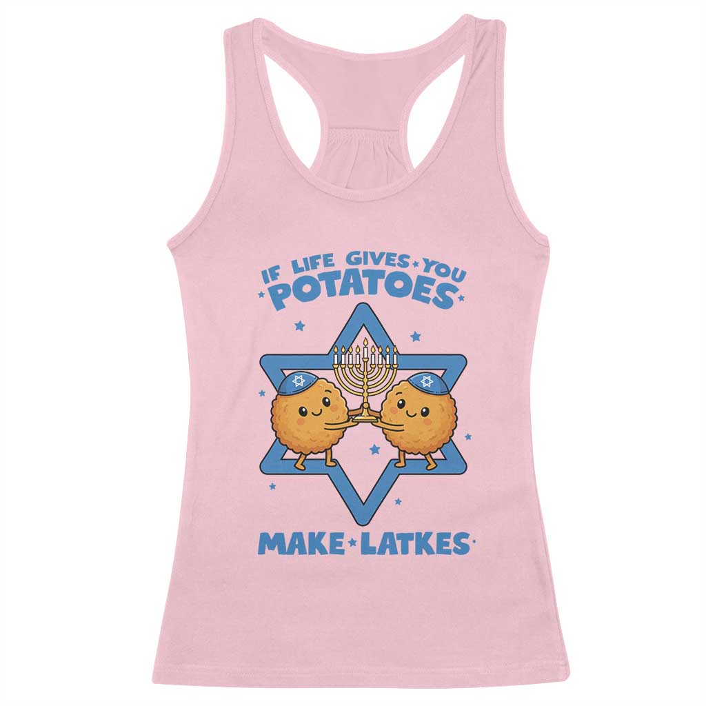 Funny Hanukkah Gift Racerback Tank Top If Life Gives You Potatoes Make Latkes - Wonder Print Shop