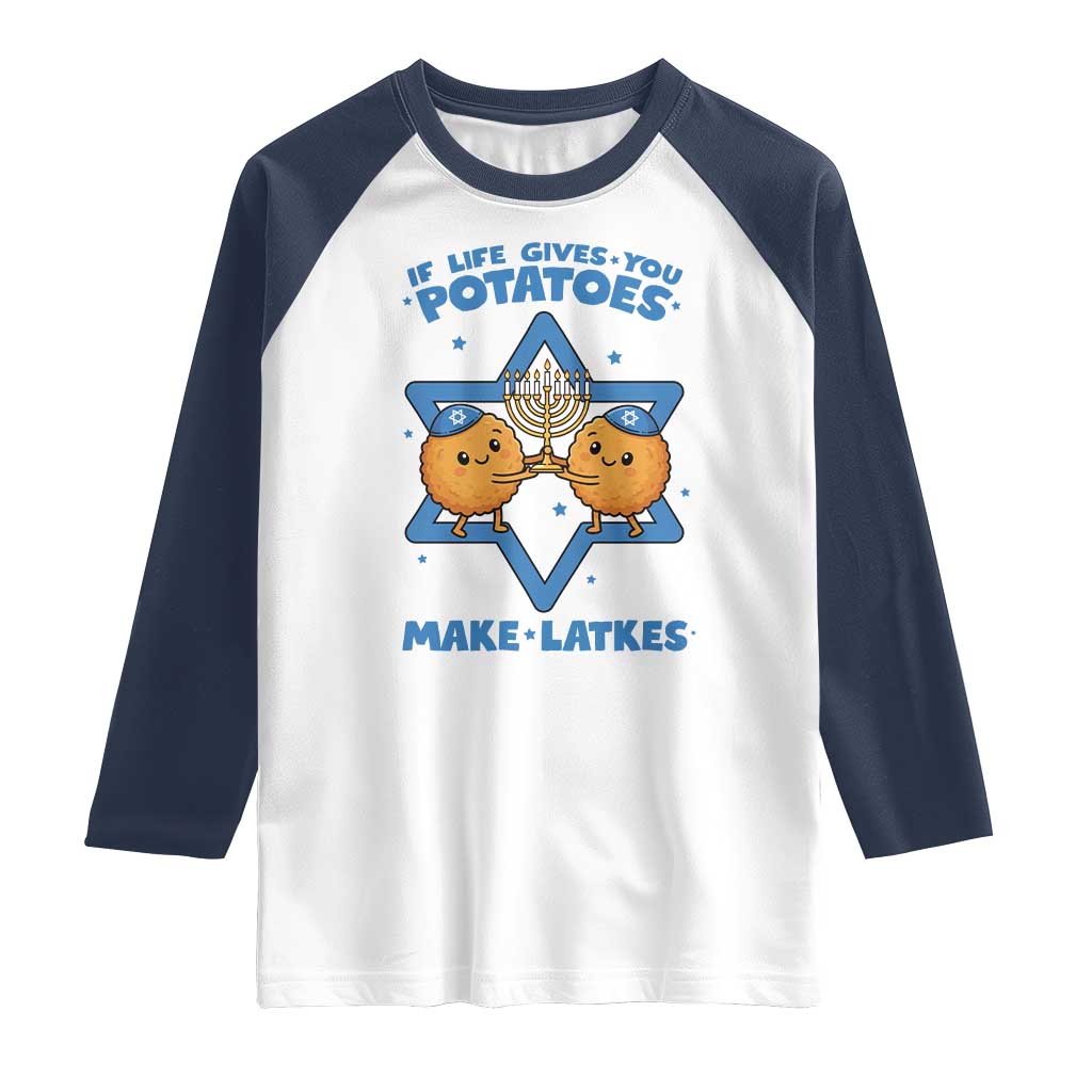 Funny Hanukkah Gift Raglan Shirt If Life Gives You Potatoes Make Latkes - Wonder Print Shop