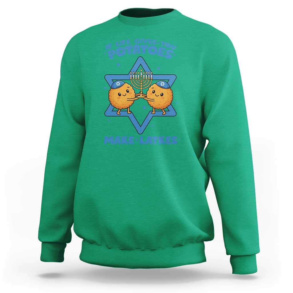 Funny Hanukkah Gift Sweatshirt If Life Gives You Potatoes Make Latkes - Wonder Print Shop