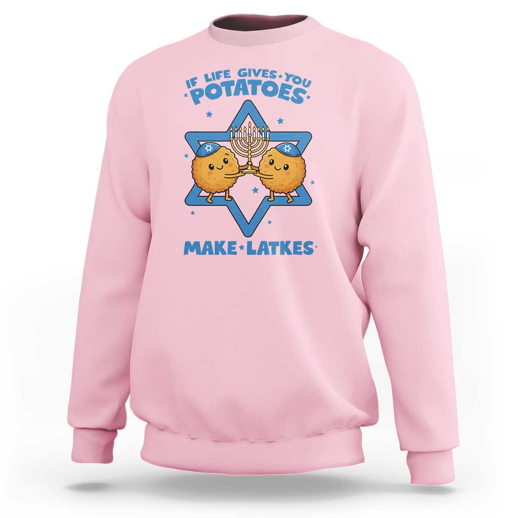 Funny Hanukkah Gift Sweatshirt If Life Gives You Potatoes Make Latkes - Wonder Print Shop