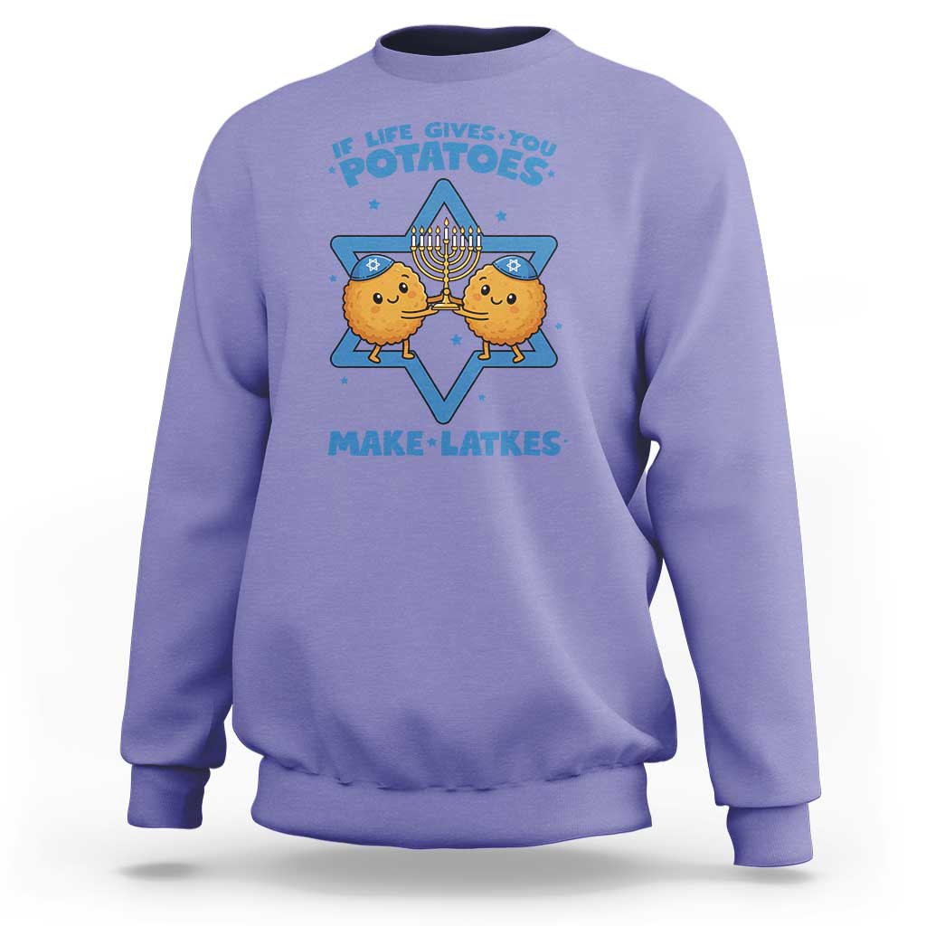 Funny Hanukkah Gift Sweatshirt If Life Gives You Potatoes Make Latkes - Wonder Print Shop