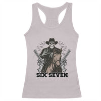 Six Seven Meme Skeleton Cowboy Racerback Tank Top Funny Western Gift - Wonder Print Shop