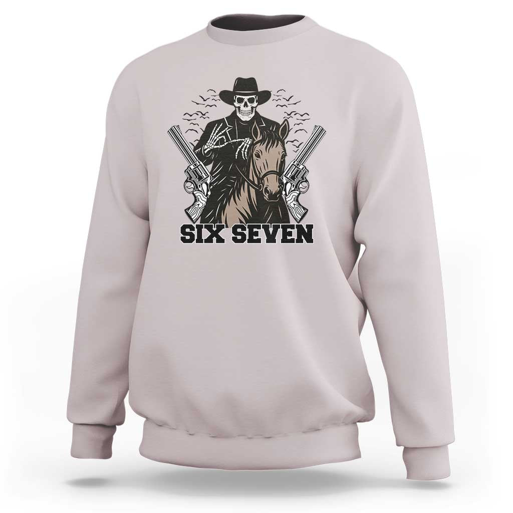 Six Seven Meme Skeleton Cowboy Sweatshirt Funny Western Gift - Wonder Print Shop