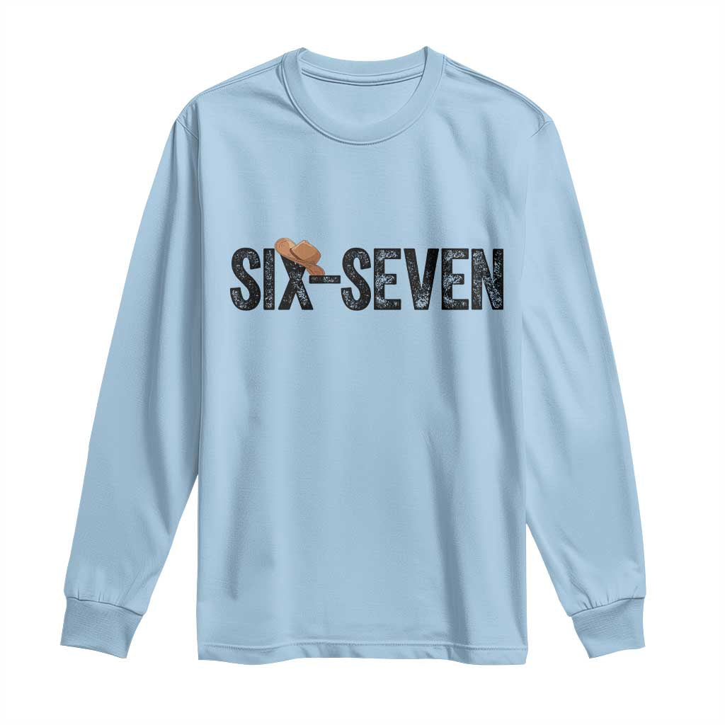 Six Seven Meme Gen Alpha Cowboy Hat Long Sleeve Shirt Funny Western Gift - Wonder Print Shop
