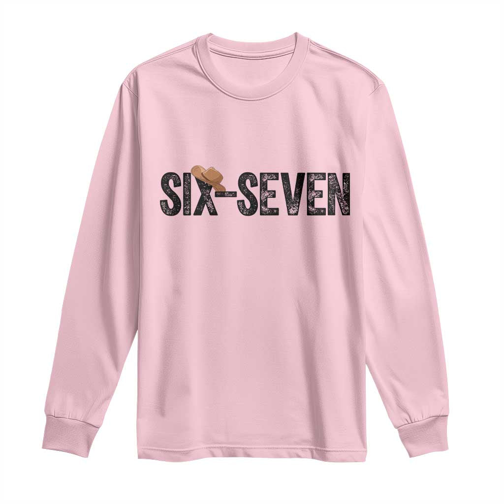 Six Seven Meme Gen Alpha Cowboy Hat Long Sleeve Shirt Funny Western Gift - Wonder Print Shop