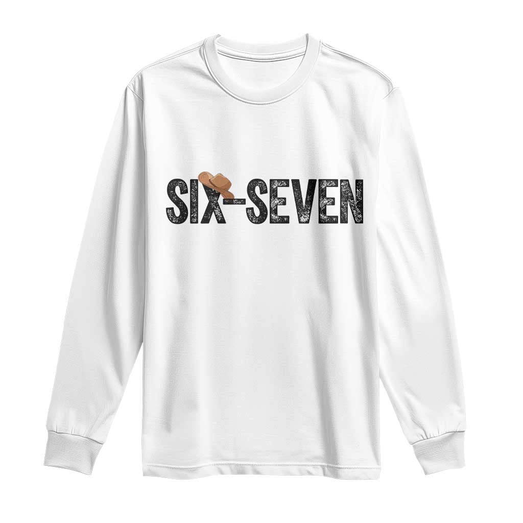 Six Seven Meme Gen Alpha Cowboy Hat Long Sleeve Shirt Funny Western Gift - Wonder Print Shop