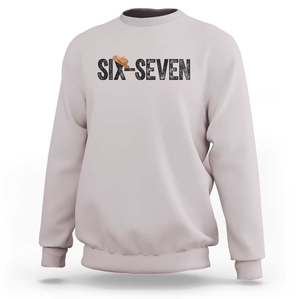 Six Seven Meme Gen Alpha Cowboy Hat Sweatshirt Funny Western Gift - Wonder Print Shop