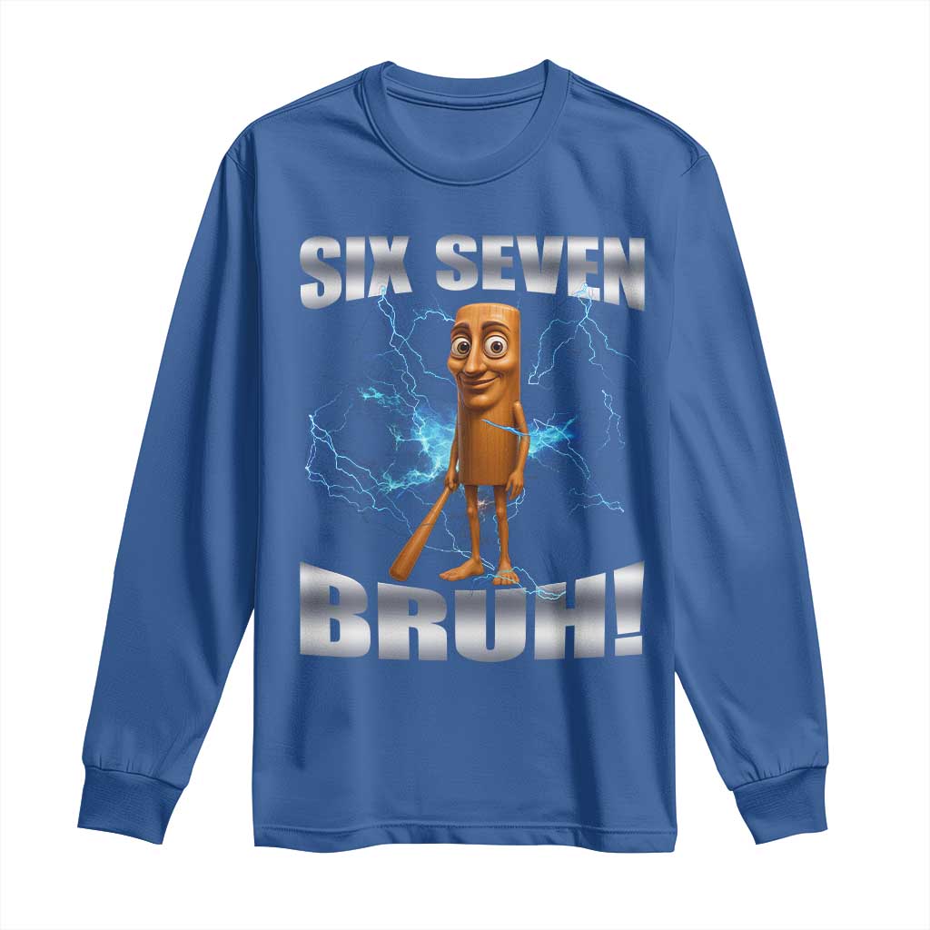 Tung Tung Sahur Six Seven Meme Long Sleeve Shirt Funny 67 Gen Alpha Gift - Wonder Print Shop