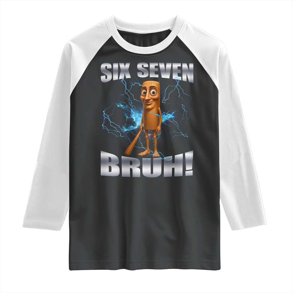 Tung Tung Sahur Six Seven Meme Raglan Shirt Funny 67 Gen Alpha Gift - Wonder Print Shop