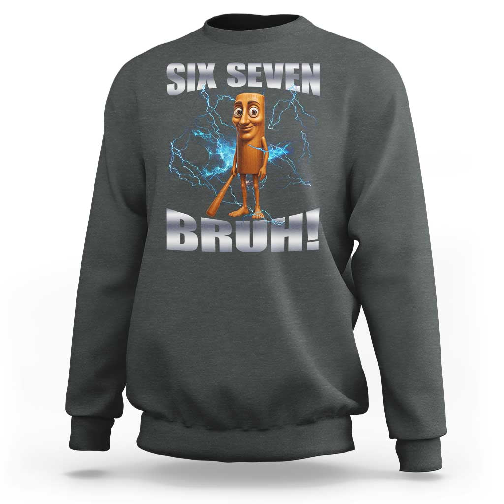 Tung Tung Sahur Six Seven Meme Sweatshirt Funny 67 Gen Alpha Gift - Wonder Print Shop