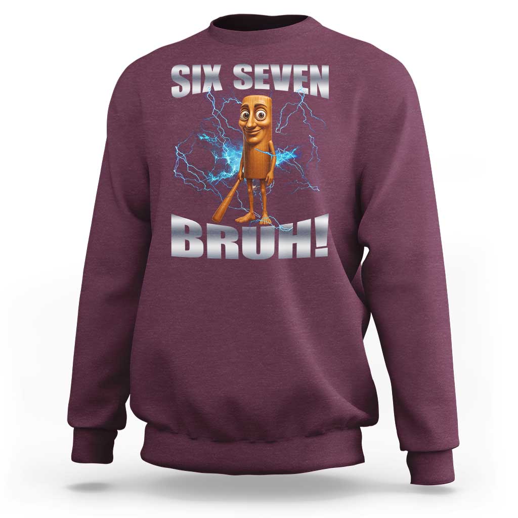 Tung Tung Sahur Six Seven Meme Sweatshirt Funny 67 Gen Alpha Gift - Wonder Print Shop