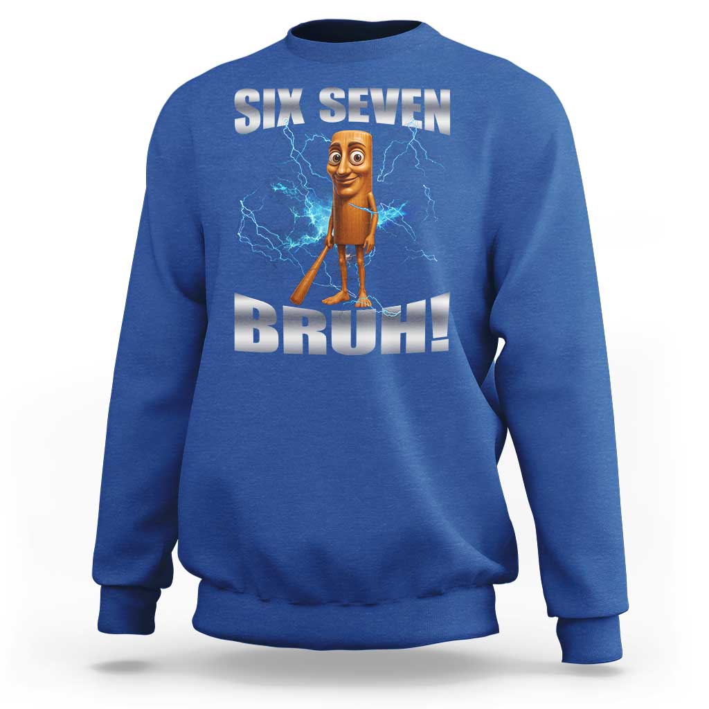 Tung Tung Sahur Six Seven Meme Sweatshirt Funny 67 Gen Alpha Gift - Wonder Print Shop