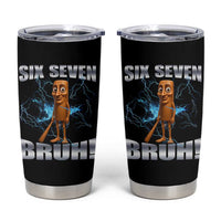 Tung Tung Sahur Six Seven Meme Tumbler Cup Funny 67 Gen Alpha Gift - Wonder Print Shop