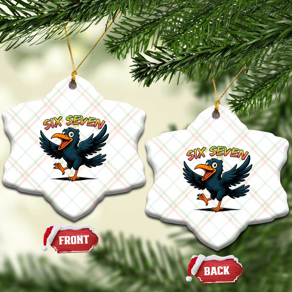 Funny Raven Six Seven Meme Trending Gift Ceramic Ornament - Wonder Print Shop