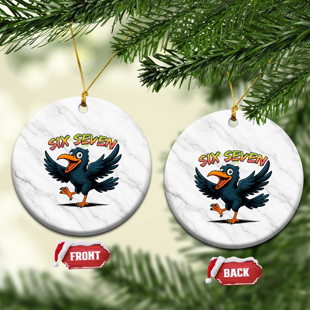 Funny Raven Six Seven Meme Trending Gift Ceramic Ornament - Wonder Print Shop