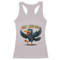 Funny Raven Six Seven Meme Trending Gift Racerback Tank Top - Wonder Print Shop