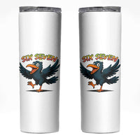 Funny Raven Six Seven Meme Trending Gift Skinny Tumbler - Wonder Print Shop