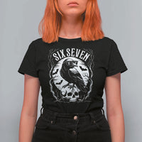 Gothic Raven Brainrot Six Seven T Shirt For Women Gen Z Alpha Gift - Wonder Print Shop