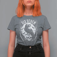 Gothic Raven Brainrot Six Seven T Shirt For Women Gen Z Alpha Gift - Wonder Print Shop