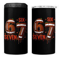 American Football Six Seven Meme 4 in 1 Can Cooler Tumbler Funny Gen Z Alpha Gift