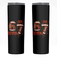 American Football Six Seven Meme Skinny Tumbler Funny Gen Z Alpha Gift