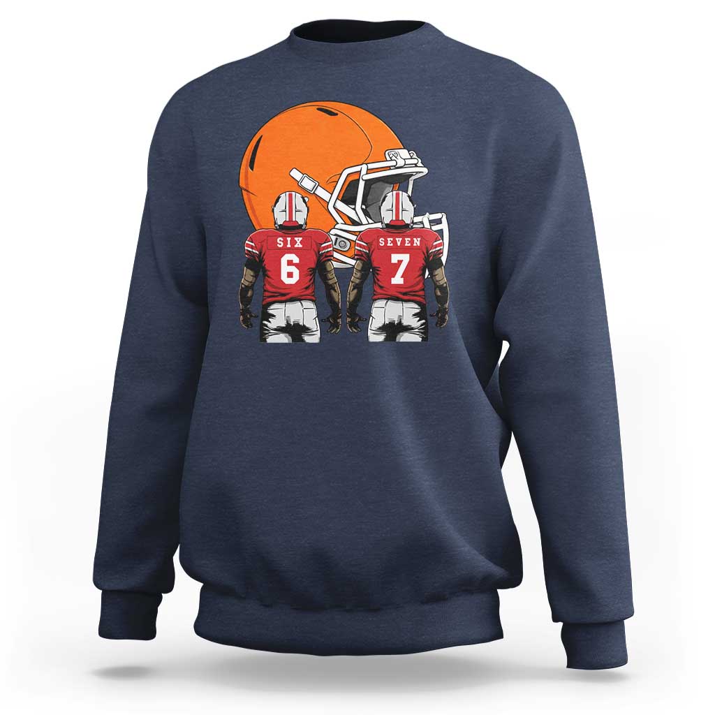 Funny American Football Sweatshirt Six Seven Meme - Wonder Print Shop