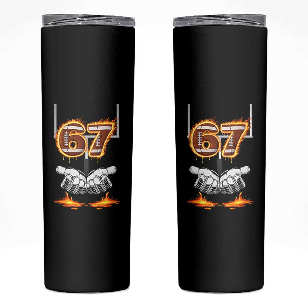 American Football Six Seven Meme Skinny Tumbler Fire Flame Drip - Wonder Print Shop