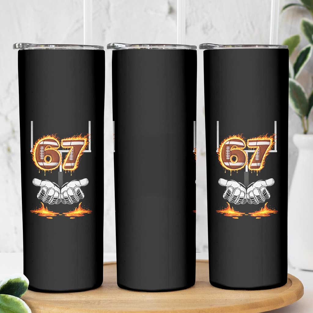 American Football Six Seven Meme Skinny Tumbler Fire Flame Drip - Wonder Print Shop