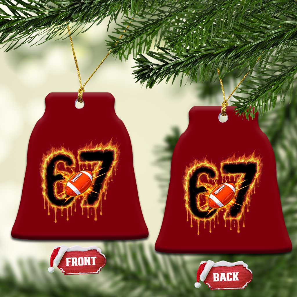 Funny American Football Six Seven Ceramic Ornament Fire Drip 67 Meme - Wonder Print Shop